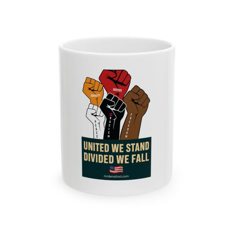 United We Stand Divided We Fall - Ceramic Mug, (11oz, 15oz)